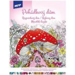 MFP 5301216 Omalovánky antistresové Pohádkový dům 210x290mm/32s – Zboží Dáma MFP 5301216 Omalovánky antistresové Pohádkový dům 210x290mm/32s – Zboží Dáma