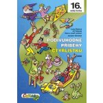 Podivuhodné příběhy Čtyřlístku 2000. (16. kniha) - Hana Lamková, Josef Lamka, Jiří Poborák, Ljuba Štíplová, Jaroslav Němeček – Hledejceny.cz