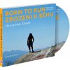 Audiokniha Born to Run Zrozeni k běhu - Christopher McDougall