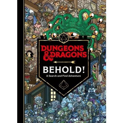 Dungeons & Dragons: Behold! a Search and Find Adventure Wizards of the CoastPevná vazba – Hledejceny.cz