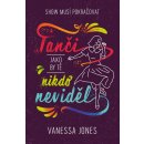 Kniha Tanči, jako by tě nikdo neviděl - Vanessa Jones