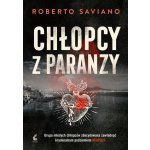 CHŁOPCY Z PARANZY - Roberto Saviano – Hledejceny.cz