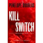 Kill Switch - Penelope Douglasová – Zboží Dáma
