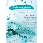 Hrajeme na okarínu - Saša Kolářová – Sleviste.cz