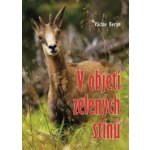 V objetí zelených stínů Václav Beran – Hledejceny.cz