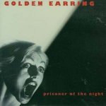 Golden Earring - Prisoner Of The Night CD – Zboží Mobilmania