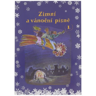 Zimní a vánoční písně 1. díl zpěvník vánočních koled – Sleviste.cz