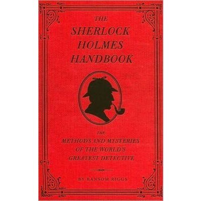 The Sherlock Holmes Handbook - R. Riggs The Method