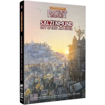 GW Warhammer Fantasy Roleplay: Salzenmund City of Salt and Silver