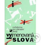 Vyjmenovaná slova - Cvičebnice pro ZŠ - 3. vydání - Polanská Jiřina – Hledejceny.cz