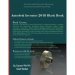 Autodesk Inventor 2018 Black Book – Hledejceny.cz