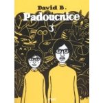 B. David: Padoucnice 3 Kniha – Hledejceny.cz