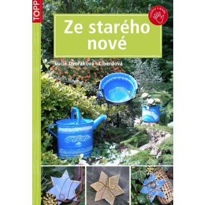 Ze starého nové – Zboží Mobilmania