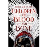 Children of Blood and Bone - Tomi Adeyemi – Zboží Mobilmania
