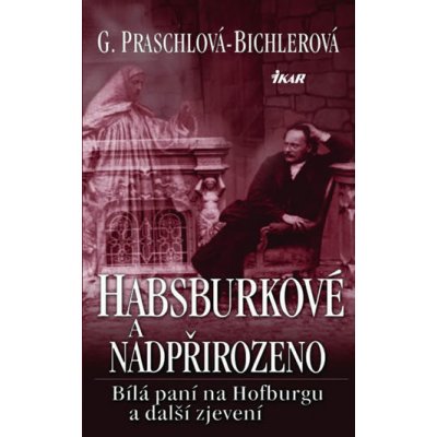 Habsburkové a nadpřirozeno