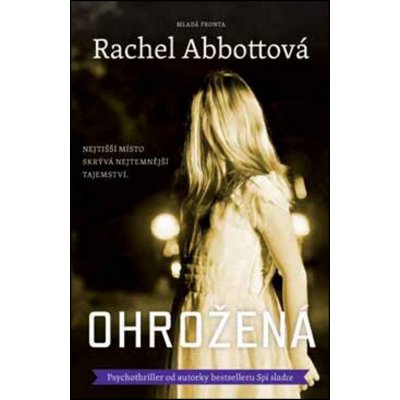 Abbottová Rachel: Ohrožená Kniha – Hledejceny.cz