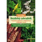 Nezdolný zahradník – Zbozi.Blesk.cz