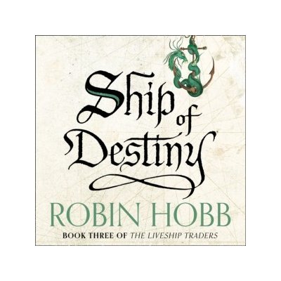 Ship of Destiny Hobb Robin, Flosnik Anne audio