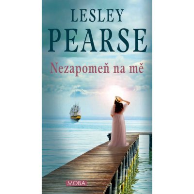 Nezapomeň na mě - Lesley Pearse