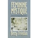 Feminine mystique - Betty Friedan