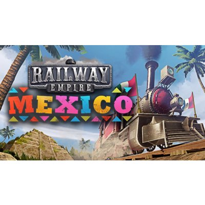 Railway Empire Mexico – Hledejceny.cz