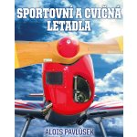 Sportovní a cvičná letadla - Alois Pavlůsek – Hledejceny.cz