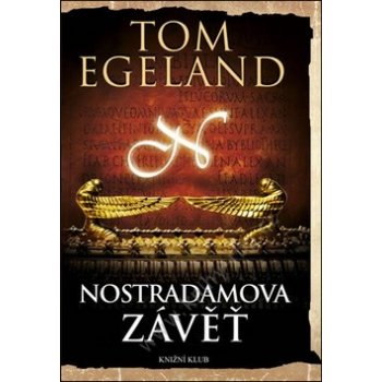 Nostradamova závěť - Tom Egeland
