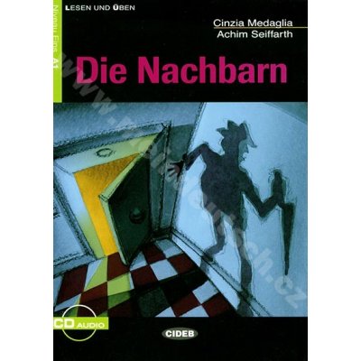 Die Nachbarn - zjednodušená četba A1 v němčině CD