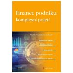 Finance podniku: Komplexní pojetí – Hledejceny.cz