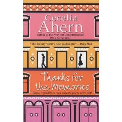 Thanks for the Memories. Ich hab Dich im Gefühl, englische Ausgabe - Cecelia Ahern – Hledejceny.cz