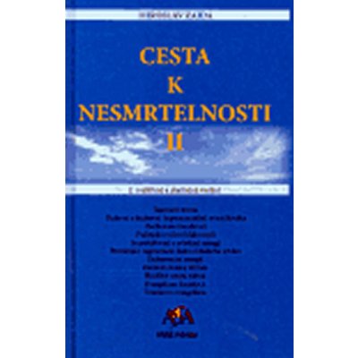 Cesta k nesmrtelnosti II. Zajda Miroslav