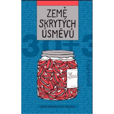 Země skrytých úsměvů - Ivan Kraus – Zbozi.Blesk.cz