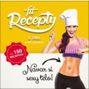 Fit recepty 3. diel - Navar si sexy telo! Lucia Wagnerová SK