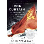 Iron Curtain. Der Eiserne Vorhang, englische Ausgabe - Anne Applebaum – Hledejceny.cz