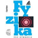 Fyzika pro gymnázia + CD - Oldřich Lepil