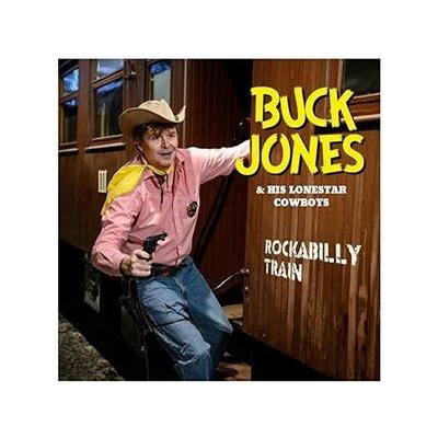 Rockabilly Train - Jones, Buck His Lonestar Cowboys CD – Hledejceny.cz