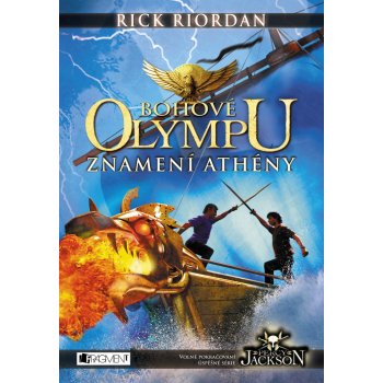 Bohové Olympu: Znamení Athény - Rick Riordan