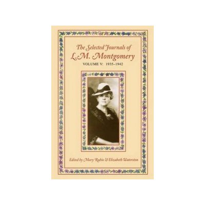 Selected Journals of L. M. Montgomery