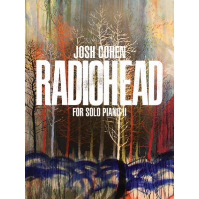 Josh Cohen: Radiohead for Solo Piano II Sheet music – Zboží Dáma