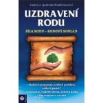 Uzdravení rodu - Valerij Sineľnikov – Hledejceny.cz