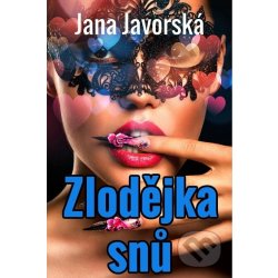 Zlodějka snů - Jana Javorská