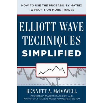 Elliot Wave Techniques Simplified: How to Use the Probabilit – Zbozi.Blesk.cz