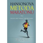 Hansonova metoda maratonu - Chcete umět běhat? Tak do toho! - Hansonovi Kevin a Keith – Sleviste.cz