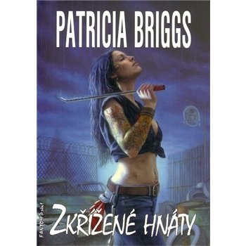 Mercy Thompson 4 - Zkřížené hnáty - Briggs Patricia