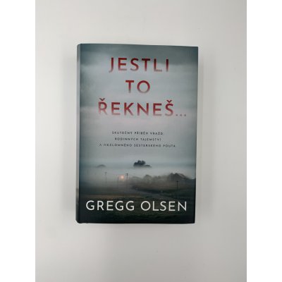 Jestli to řekneš... - Gregg Olsen