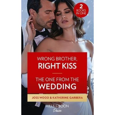 Wrong Brother, Right Kiss / The One From The Wedding – Hledejceny.cz