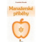 Manažerské příběhy – Hledejceny.cz