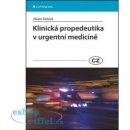 Klinická propedeutika v urgentní medicíně - Dobiáš Viliam