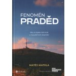 Fenomén Praděd - Vše, co byste měli znát o nejvyšší hoře Jeseníků - Matela Matěj – Hledejceny.cz