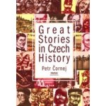 Great Stories in Czech History - Petr Čornej – Hledejceny.cz